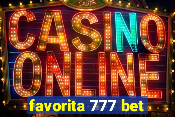 favorita 777 bet